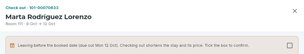 Early check-out: it has to be confirmed.