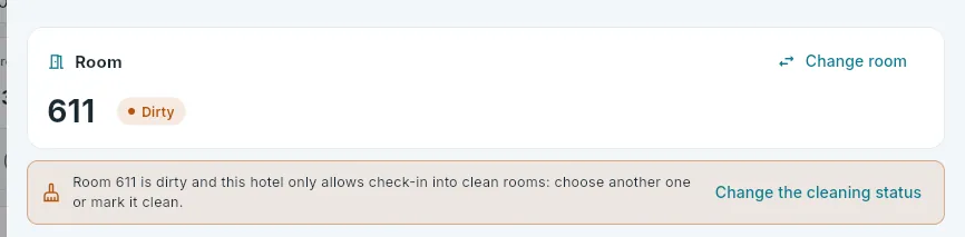 Check-in for an arrival whose room is not clean yet.