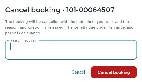 Cancelling: the reason is required.